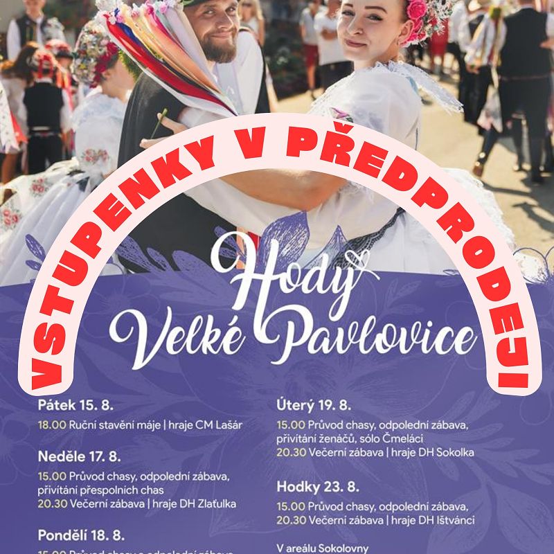 Novinka! Kupte si vstupenku na VELKOPAVLOVICKÉ HODY v předprodeji!