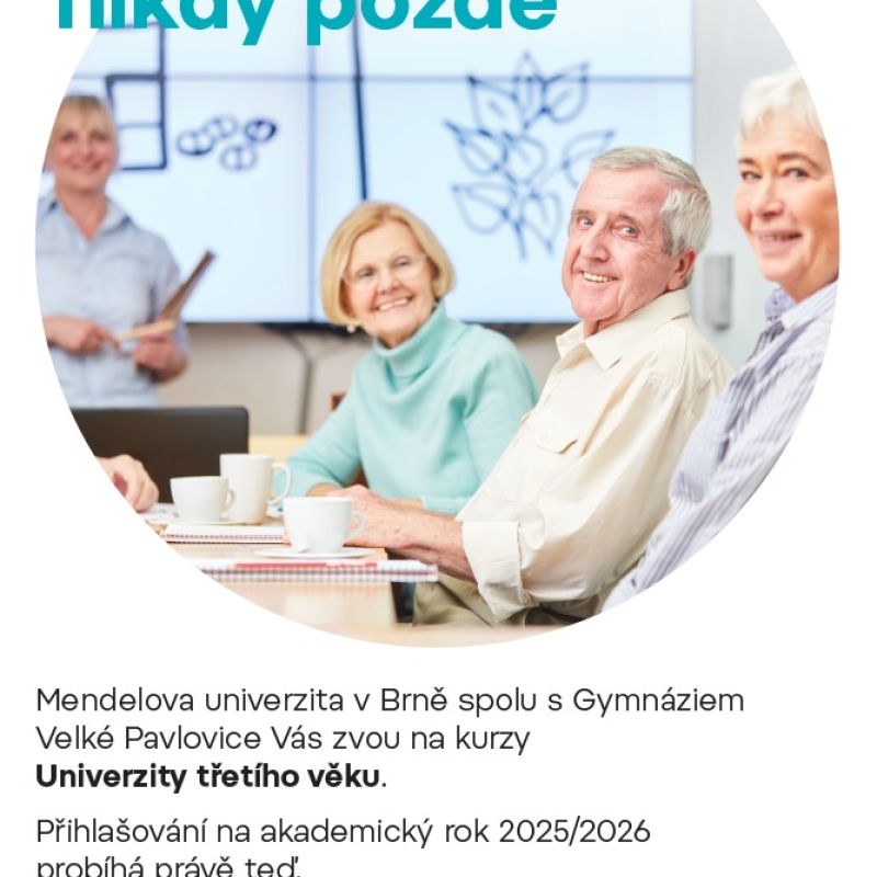 UNIVERZITA TŘETÍHO VĚKU ve Velkých Pavlovicích. Podejte si včas přihlášku