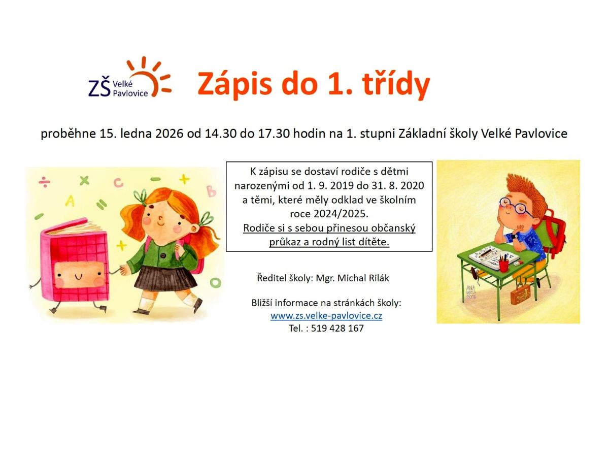 Základní škola Velké Pavlovice zve děti a rodiče na ZÁPIS do 1. třídy pro školní rok 2026/2027