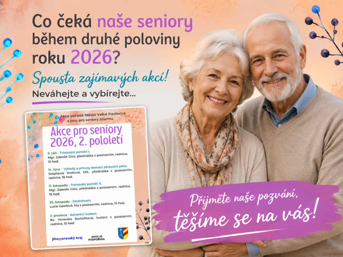 Ve Velkých Pavlovicích seniorům nuda nehrozí!
