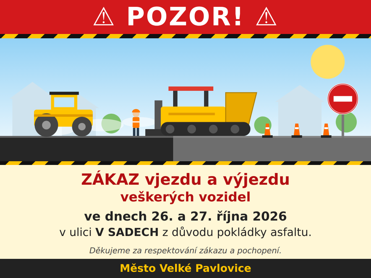 Zákaz vjezdu do ulice V Sadech - pokládka asfaltu - 26. a 27. října 2026