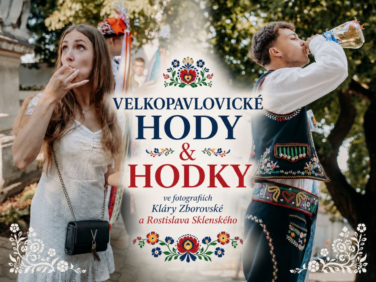 HODY, HODKY, KROJE & spousta fotografií