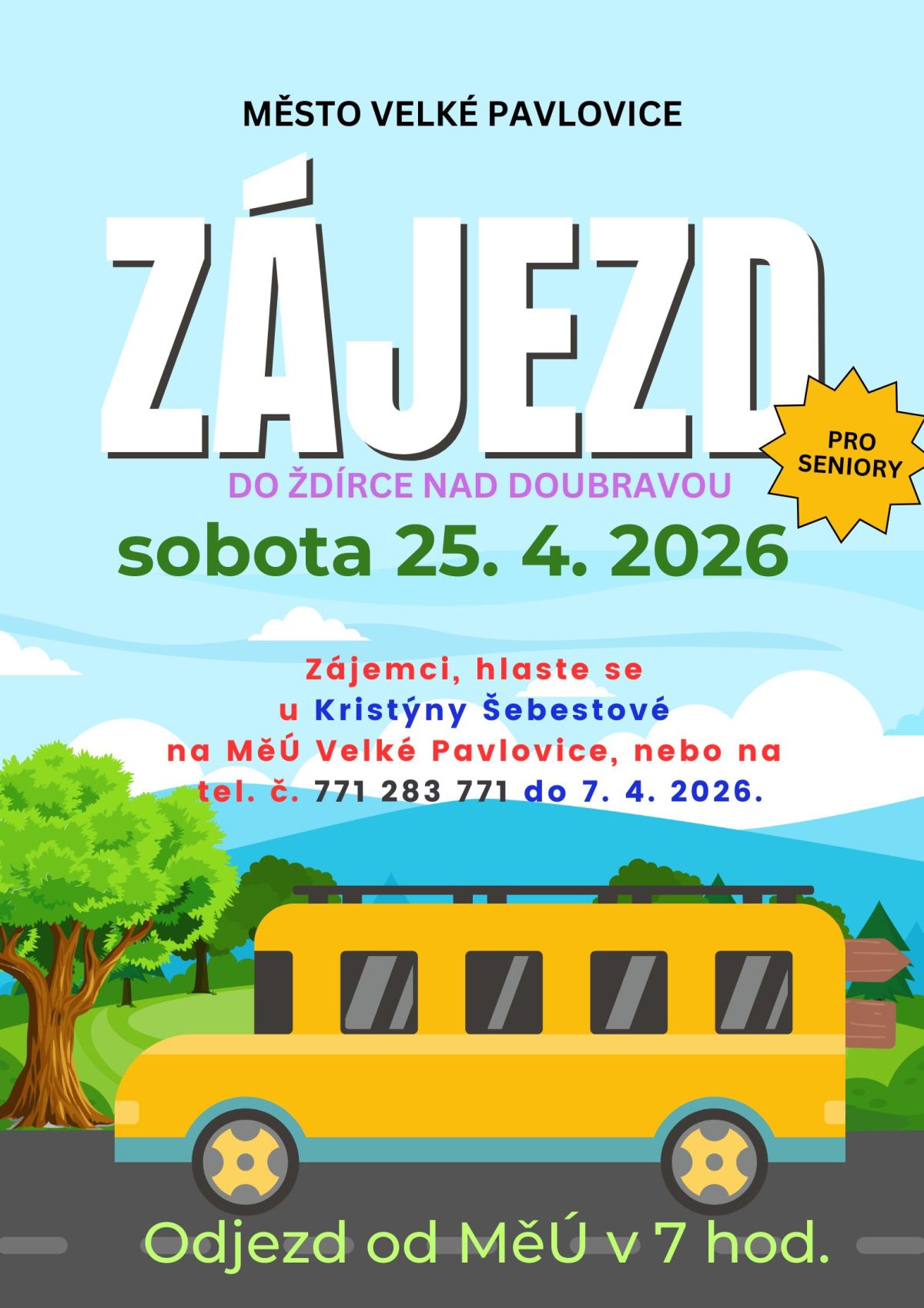 AKCE PRO SENIORY * ZÁJEZD DO ŽDÍRCE NAD DOUBRAVOU