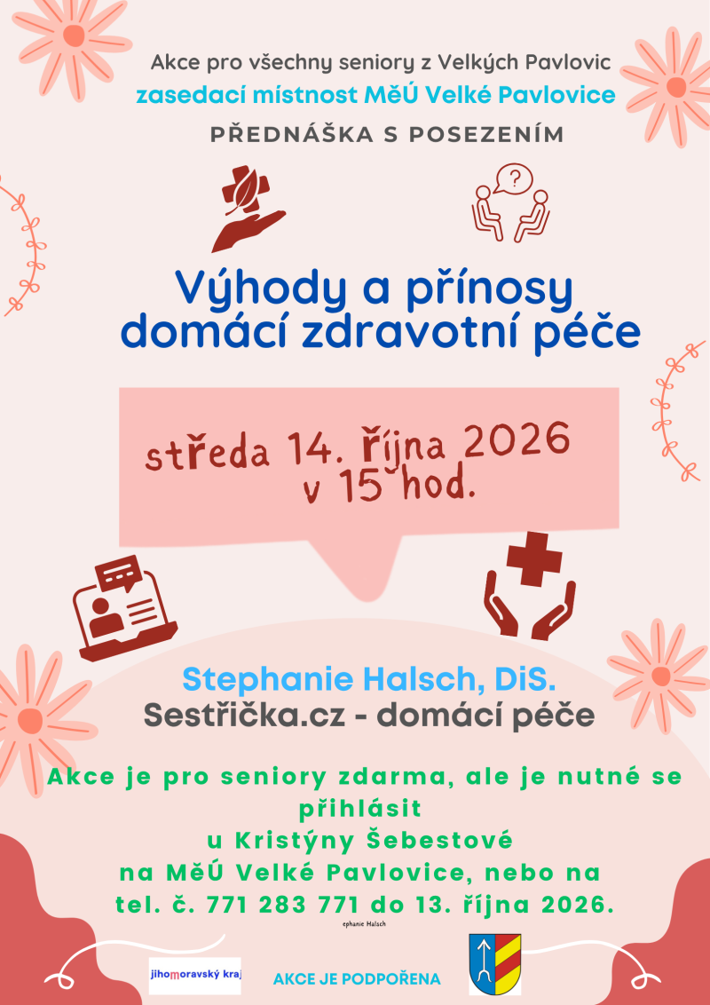 Pro seniory... VÝHODY A PŘÍNOSY DOMÁCÍ ZDRAVOTNÍ PÉČE