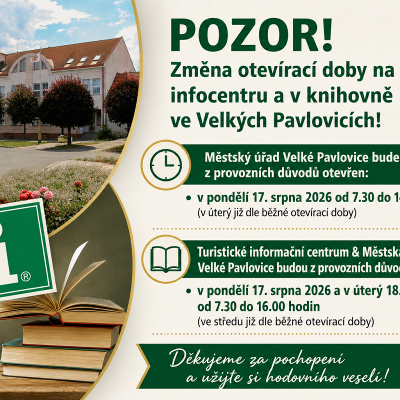 Pozor - změna otevírací doby MěÚ, TIC a MěK Velké Pavlovice