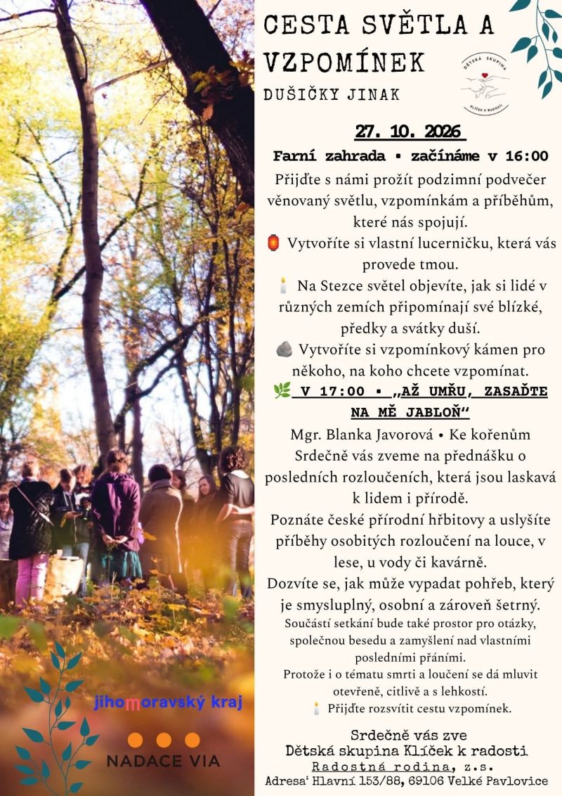CESTA SVĚTLA A VZPOMÍNEK - DUŠIČKY JINAK
