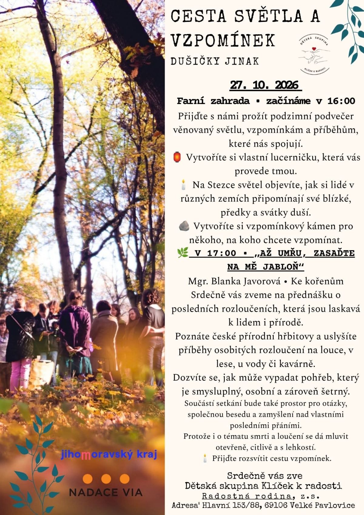 CESTA SVĚTLA A VZPOMÍNEK - DUŠIČKY JINAK