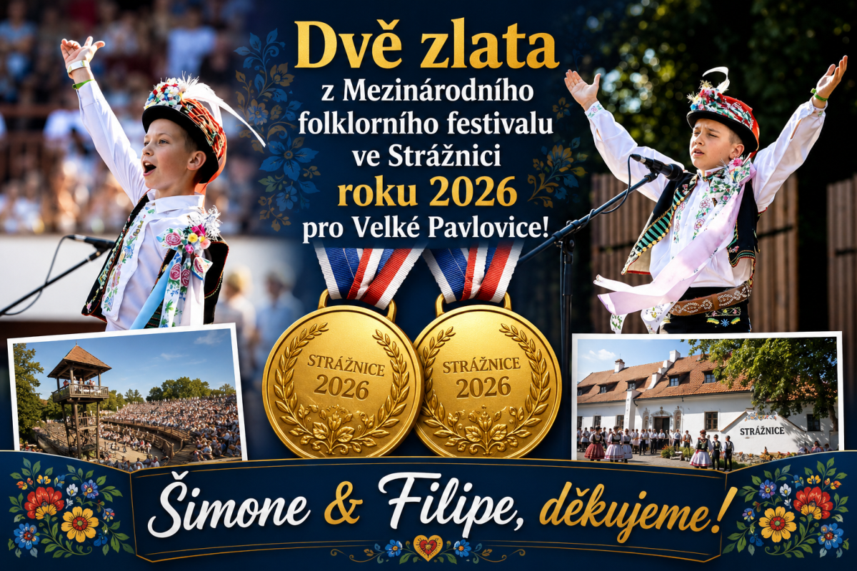 Dvě ZLATA z MFF Strážnice přivezli do Velkých Pavlovic ŠIMON PROKEŠ & FILIP HEJL