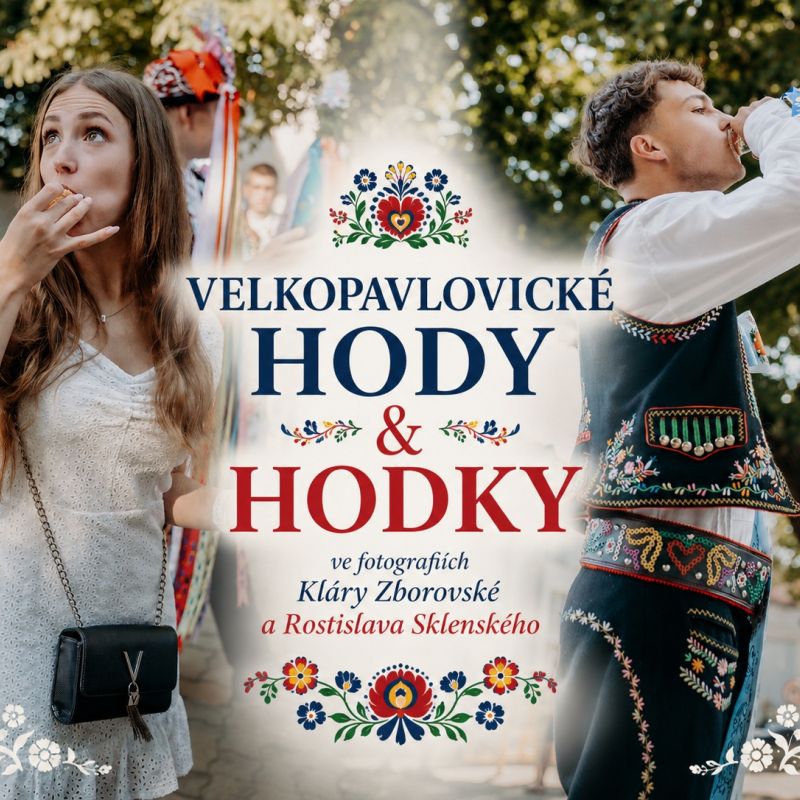 HODY, HODKY, KROJE & spousta fotografií