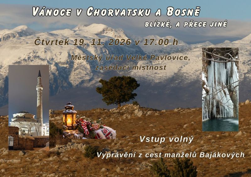 VÁNOCE v Chorvatsku a Bosně, blízké a přece jiné - beseda s cestovateli