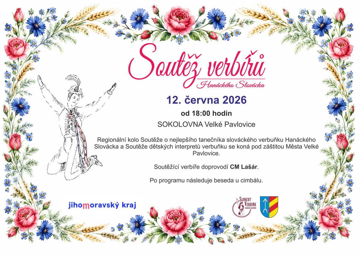 SOUTĚŽ VERBÍŘŮ HANÁCKÉHO SLOVÁCKA 2026 & SOUTĚŽ DĚTSKÝCH INTERPRETŮ verbuňku