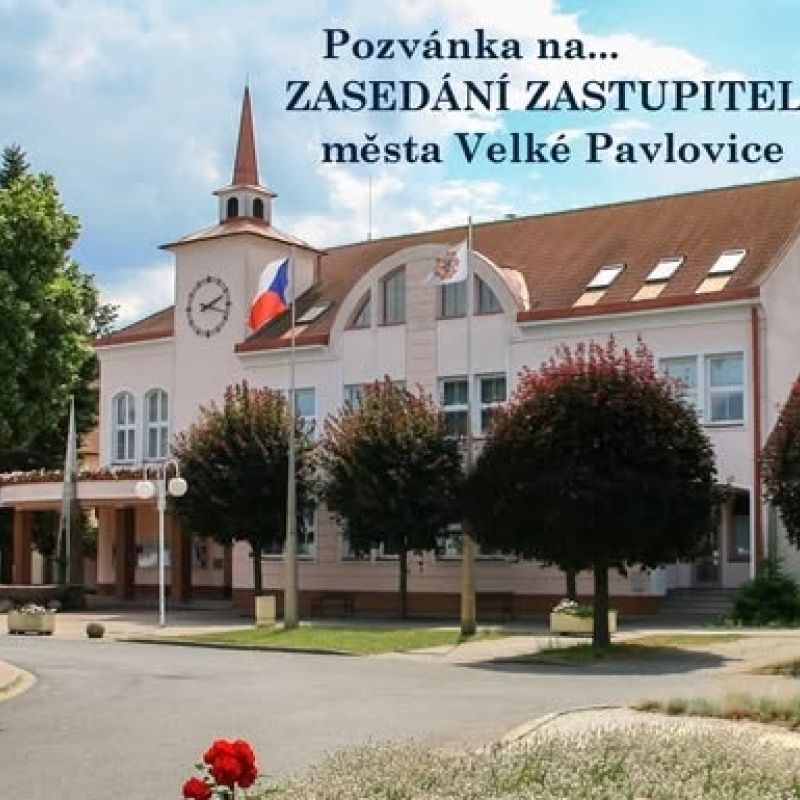 Pozvánka na Zastupitelstvo města Velké Pavlovice