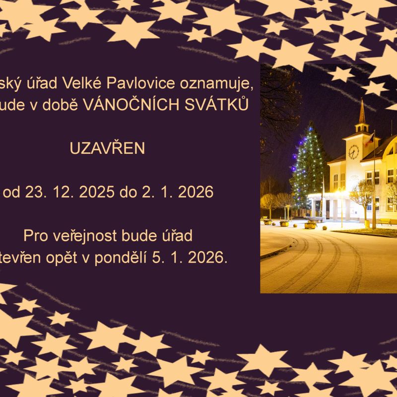 Oznámení o uzavření Městského úřadu Velké Pavlovice v době vánočních svátků