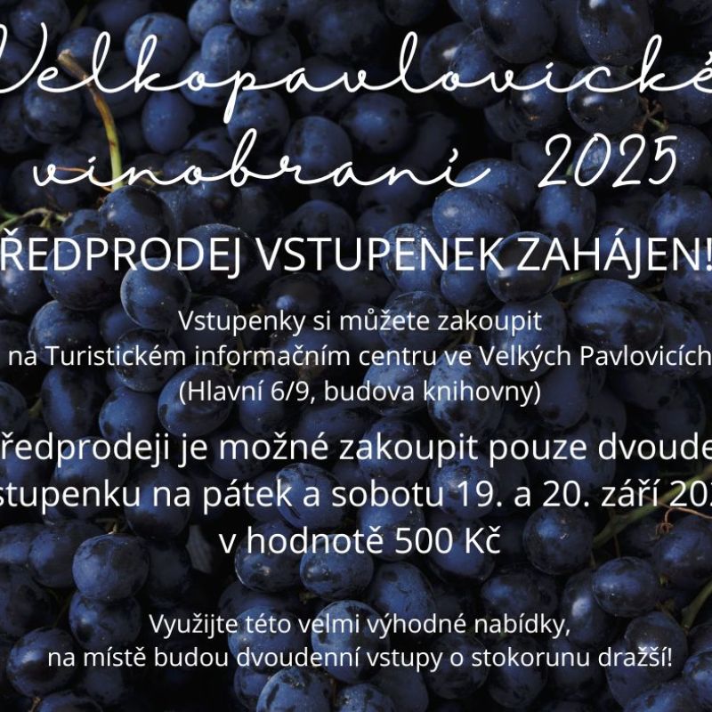Předprodej zvýhodněných vstupenek na Velkopavlovické vinobraní zahájen!