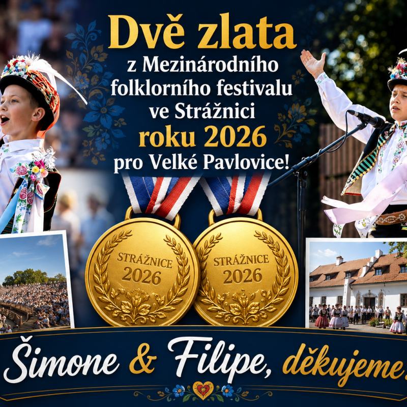 Dvě ZLATA z MFF Strážnice přivezli do Velkých Pavlovic ŠIMON PROKEŠ & FILIP HEJL